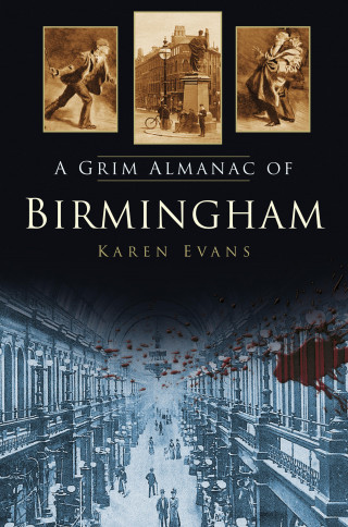 Karen Evans: A Grim Almanac of Birmingham