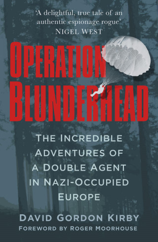 David Gordon Kirby: Operation Blunderhead