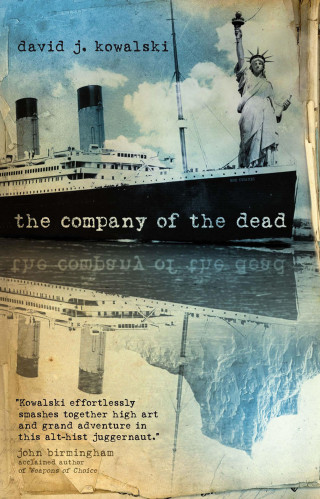 David J. Kowalski: The Company of the Dead