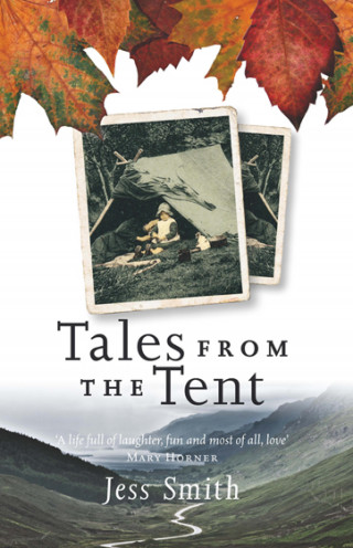 Jess Smith: Tales from the Tent