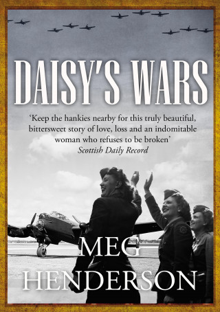 Meg Henderson: Daisy's Wars