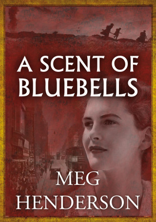 Meg Henderson: A Scent of Bluebells