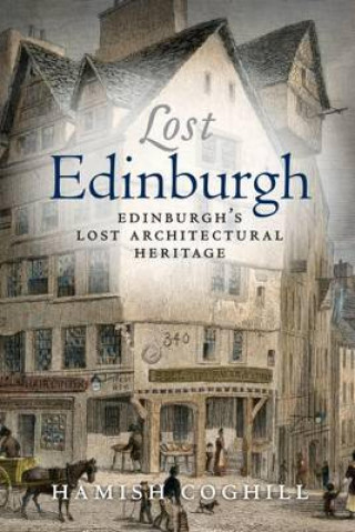 Hamish Coghill: Lost Edinburgh