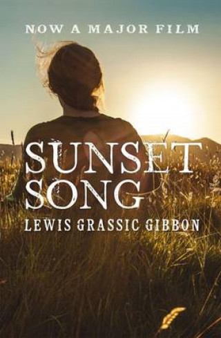 Lewis Grassic Gibbon: Sunset Song