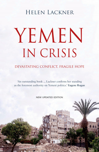 Helen Lackner: Yemen in Crisis