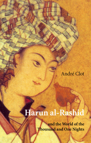 André Clot: Harun al-Rashid