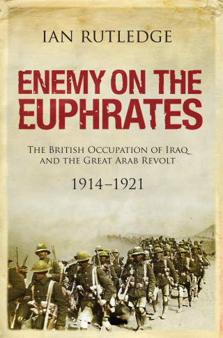 Ian Rutledge: Enemy on the Euphrates