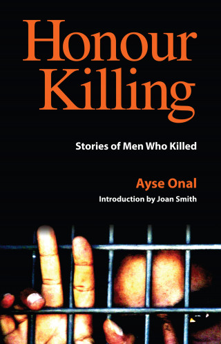 Ayse Onal: Honour Killing