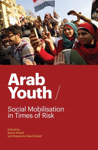 Samir Khalaf, Roseanne Saad Khalaf: Arab Youth