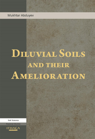 Mukhtar Abduyev: Diluvial Soils and Their Amelioration