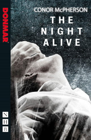 Conor McPherson: The Night Alive (NHB Modern Plays)