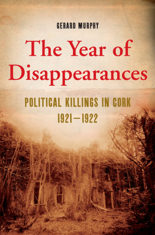 Gerard Murphy: The Year of Disappearances