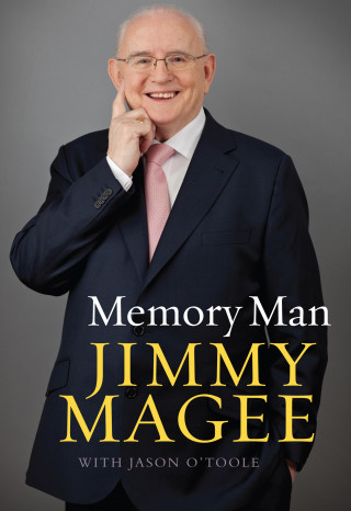 Jimmy Magee, Jason O'Toole: Memory Man: The Life and Sporting Times of Jimmy Magee