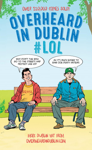 Gerard Kelly: Overheard in Dublin #LOL
