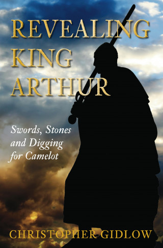 Christopher Gidlow: Revealing King Arthur