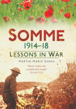 Martin Marix Evans: Somme 1914-18