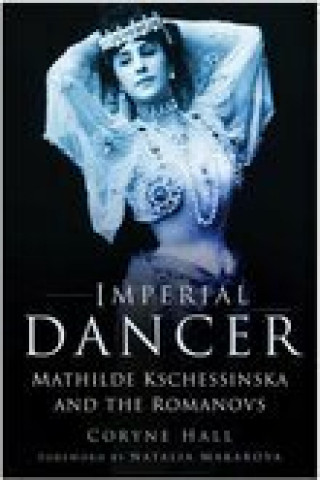 Coryne Hall: Imperial Dancer
