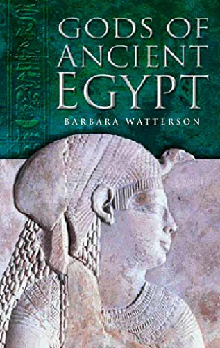 Barbara Watterson: Gods of Ancient Egypt