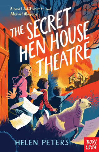 Helen Peters: The Secret Hen House Theatre