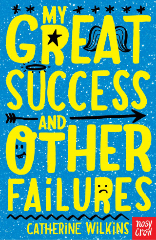 Catherine Wilkins: My Great Success and Other Failures