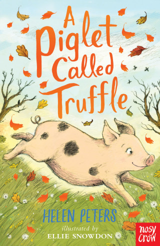 Helen Peters: A Piglet Called Truffle