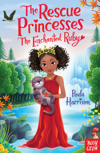 Paula Harrison: The Rescue Princesses: The Enchanted Ruby