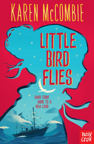 Karen McCombie: Little Bird Flies