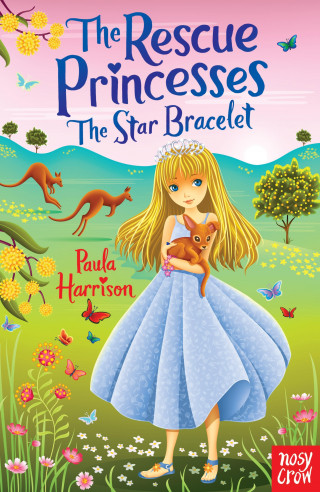 Paula Harrison: The Rescue Princesses: The Star Bracelet