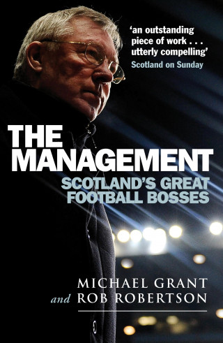 Michael Grant, Rob Robertson: The Management
