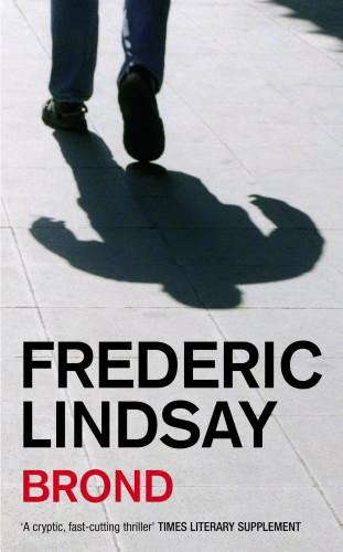 Frederic Lindsay: Brond
