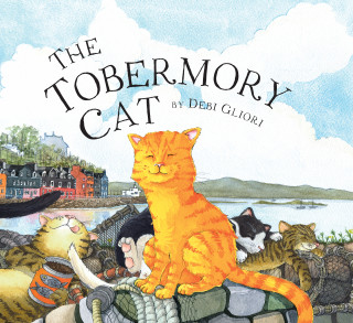 Debi Gliori: The Tobermory Cat