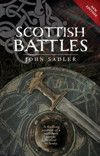 John Sadler: Scottish Battles