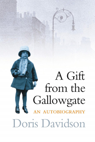 Doris Davidson: A Gift From The Gallowgate