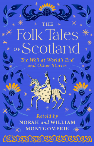 William Montgomerie: The Folk Tales of Scotland