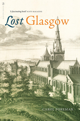 Carol Foreman: Lost Glasgow