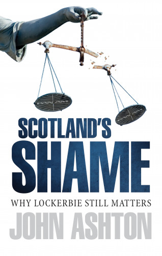 John Ashton: Scotland's Shame