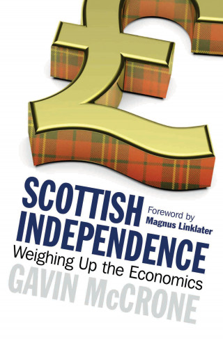 Gavin McCrone: Scottish Independence