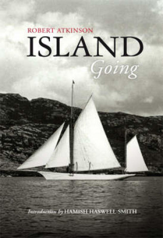 Robert Atkinson: Island Going