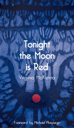 Virginia McKenna: Tonight The Moon is Red