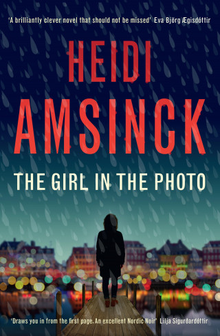 Heidi Amsinck: The Girl in the Photo
