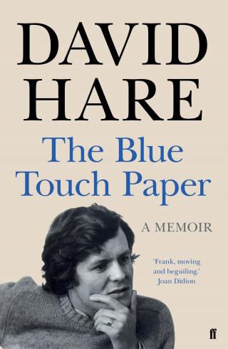 David Hare: The Blue Touch Paper