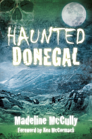 Madeline McCully: Haunted Donegal