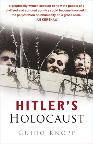 Guido Knopp: Hitler's Holocaust