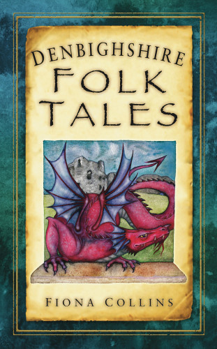 Fiona Collins: Denbighshire Folk Tales