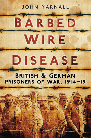 John Yarnall: Barbed Wire Disease