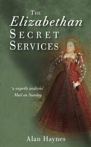 Alan Haynes: The Elizabethan Secret Services