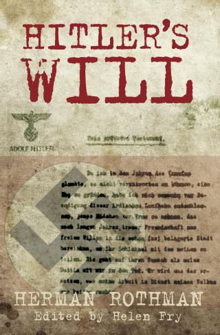 Herman Rothman: Hitler's Will