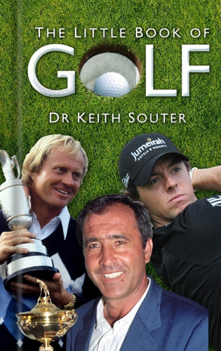 Dr Keith Souter: The Little Book of Golf