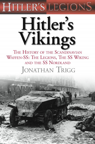 Jonathan Trigg: Hitler's Vikings