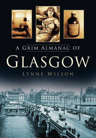 Lynne Wilson: A Grim Almanac of Glasgow